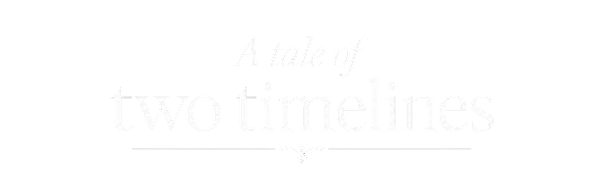 A tale of two timelines